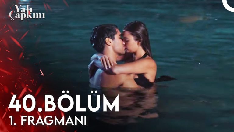 Yalı Çapkını 40. Bölüm Fragmanı